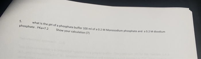 Solved 5. what is the pH of a phosphate buffer 100 ml of a | Chegg.com
