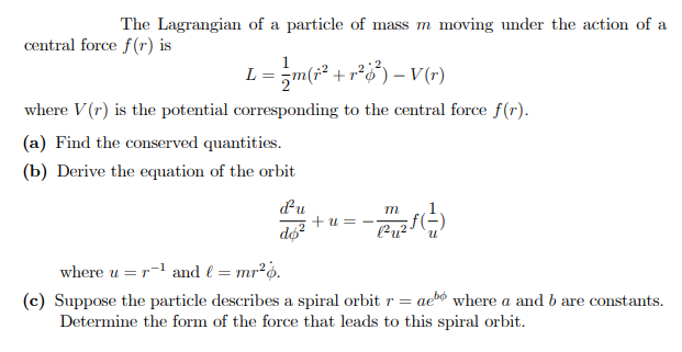 Solved The Lagrangian Of A Particle Of Mass M Moving Under | Chegg.com