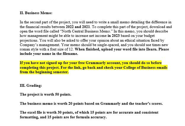 II. Business Memo:
In the second part of the project, you will need to write a small memo detailing the difference in the fin