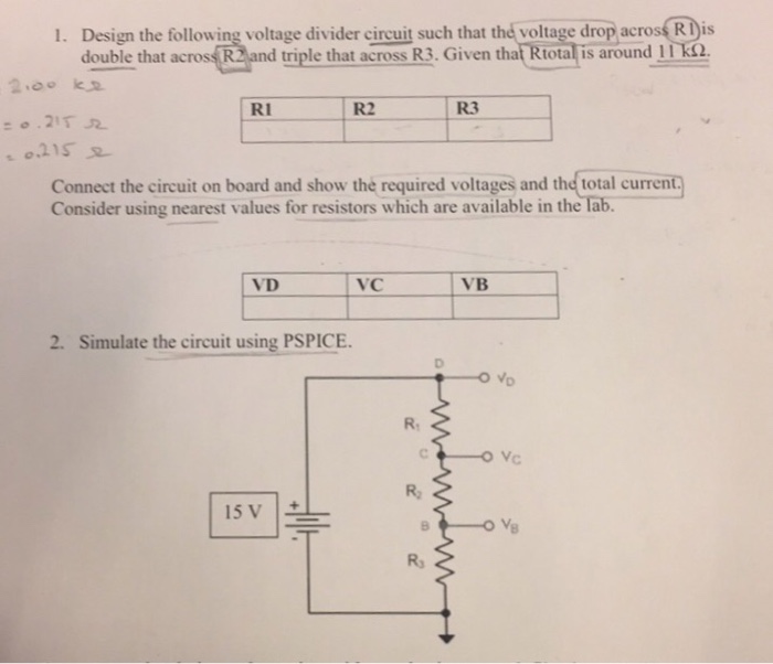 Solved Design the following voltage divider circuit such | Chegg.com