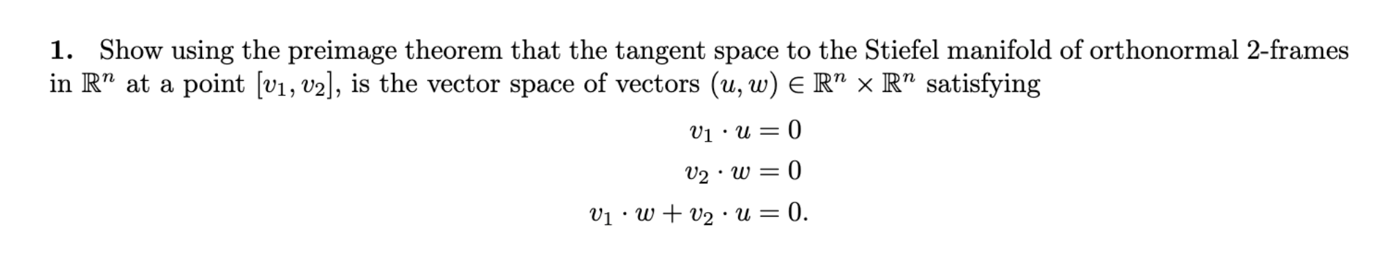 Solved 1. Show using the preimage theorem that the tangent | Chegg.com