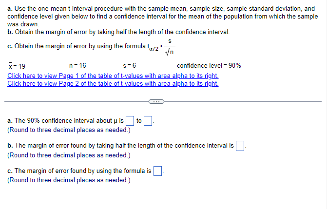 Solved A ﻿use The One Mean T Interval Procedure With The