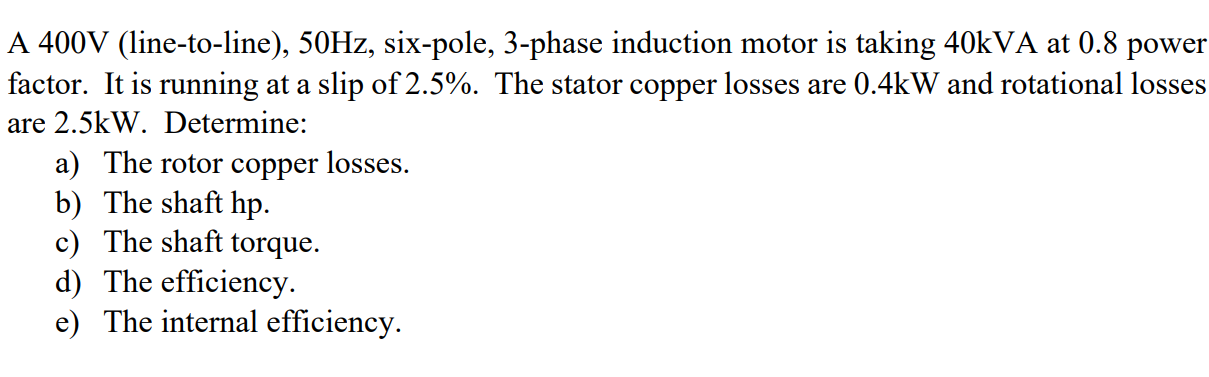 Solved A 400V (line-to-line), 50Hz, six-pole, 3-phase | Chegg.com