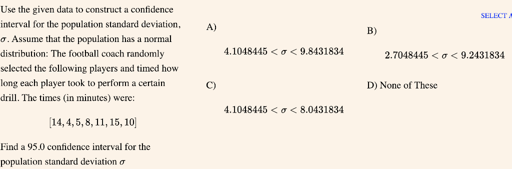 Solved Use the given data to construct a confidence interval | Chegg.com