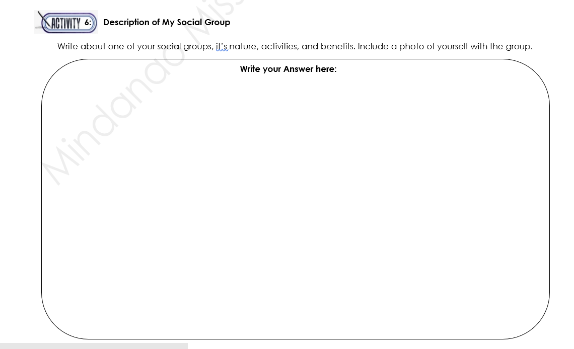 Solved ACTIVITY 6: Description of My Social Group Write | Chegg.com