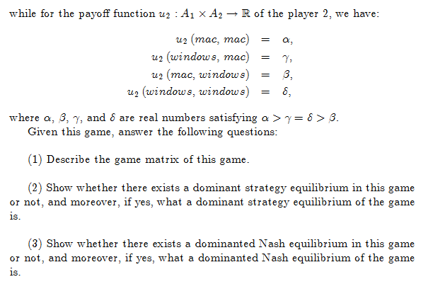 Solved Economics - Game Theory Question: Consider a | Chegg.com