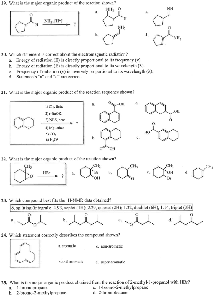 Solved 19. What is the major organic product of the reaction | Chegg.com