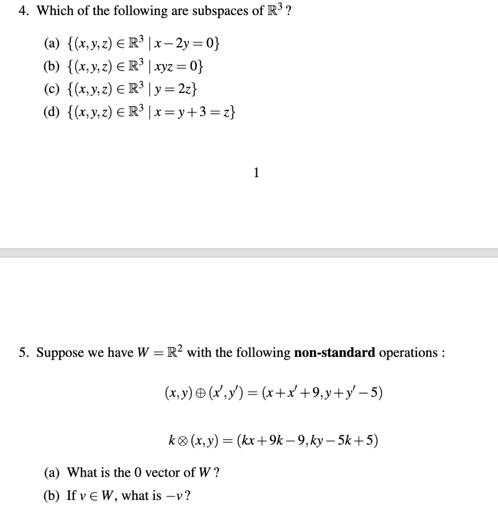 Solved 4 Which Of The Following Are Subspaces Of R3 A