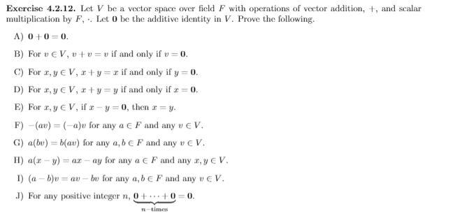 Solved Exercise 4.2.12. Let V be a vector space over field F | Chegg.com