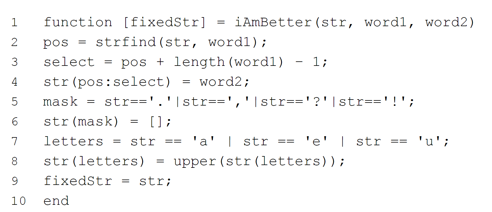 matlab str = 'Whos the best!?! Buzz' betterStr = | Chegg.com