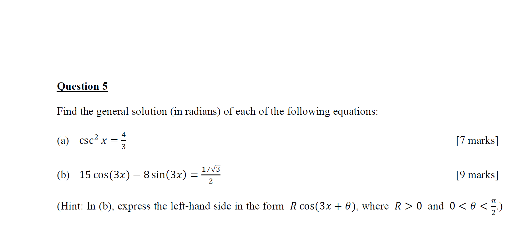 Solved Question 5 Find the general solution (in radians) of | Chegg.com