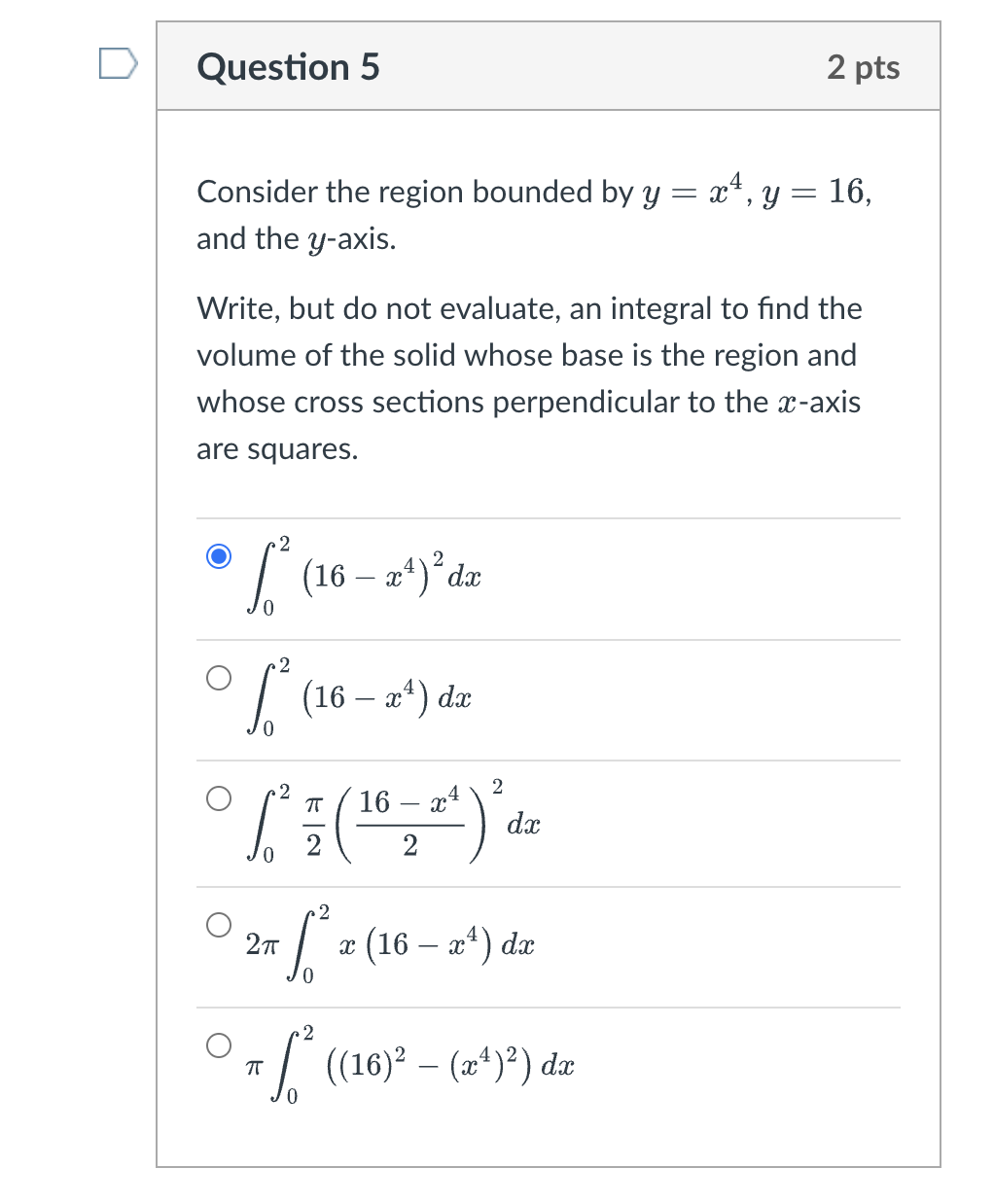 Solved Question 5 2 pts Consider the region bounded by y = | Chegg.com