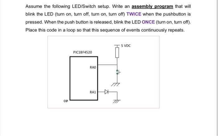 Solved Assume the following LED/Switch setup. Write an | Chegg.com