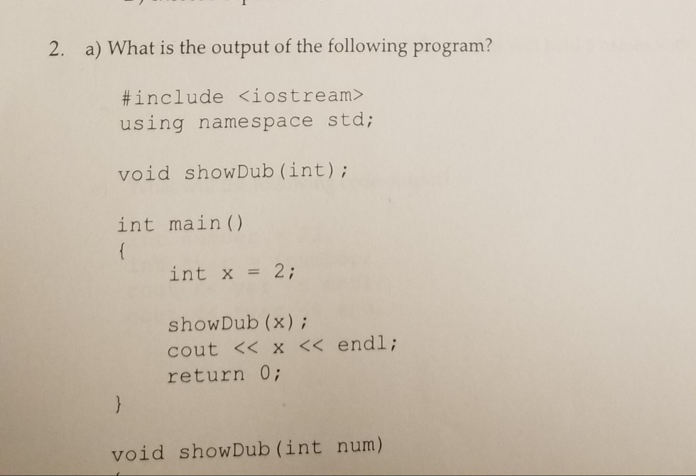 solved-2-a-what-is-the-output-of-the-following-program-chegg