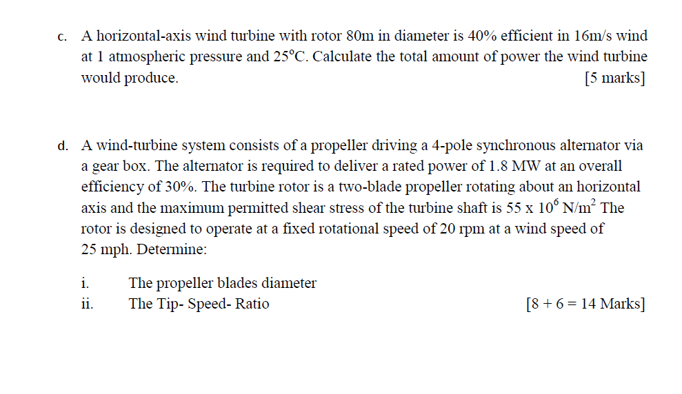 Solved C. A horizontal-axis wind turbine with rotor 80m in | Chegg.com