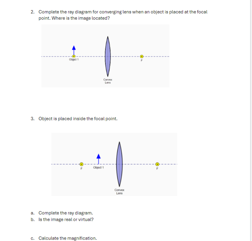 Solved Complete the ray diagram for converging lens when an | Chegg.com