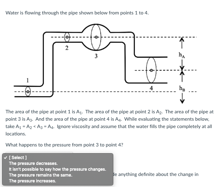 Solved Water is flowing through the pipe shown below from | Chegg.com