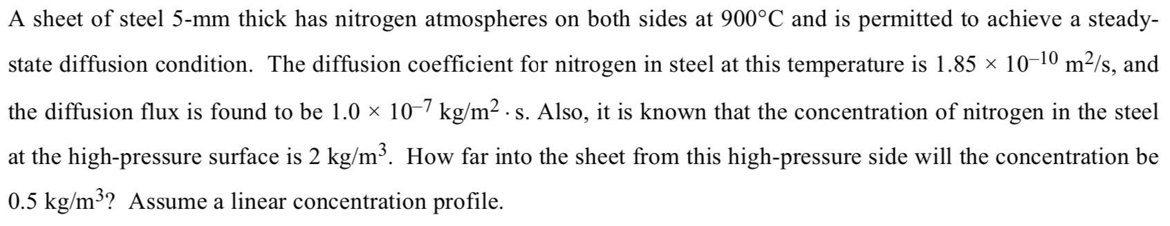 Solved A sheet of steel 5-mm thick has nitrogen atmospheres | Chegg.com