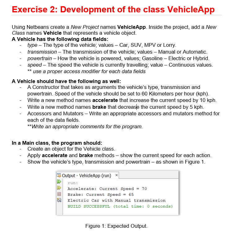 Solved Exercise 2: Development of the class VehicleApp Using | Chegg.com