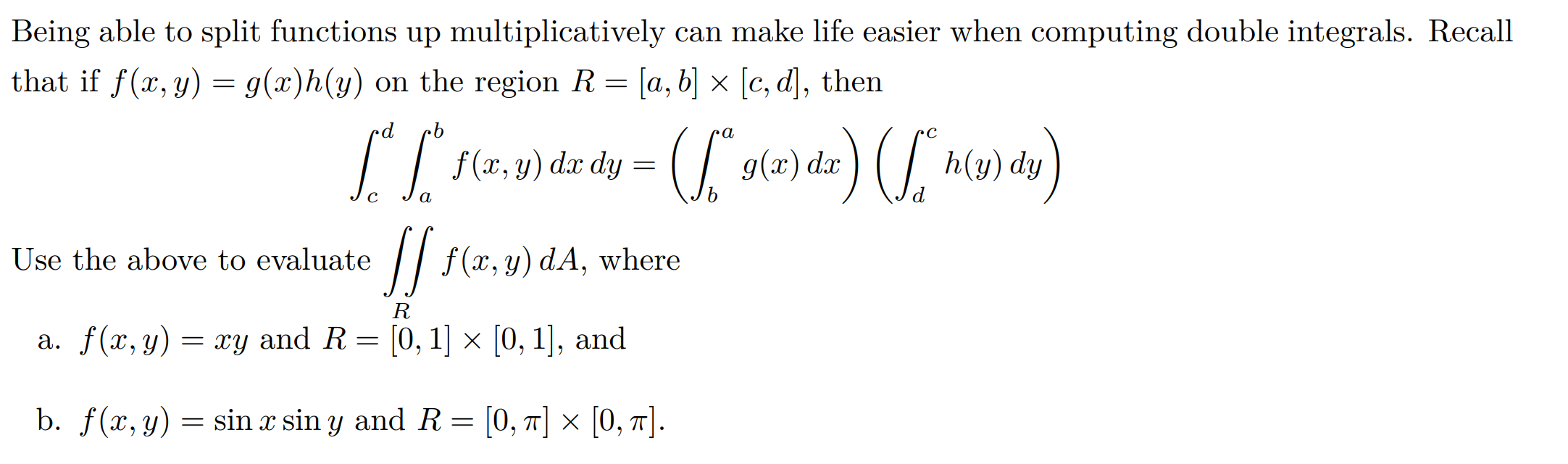 Solved Being able to split functions up multiplicatively can | Chegg.com