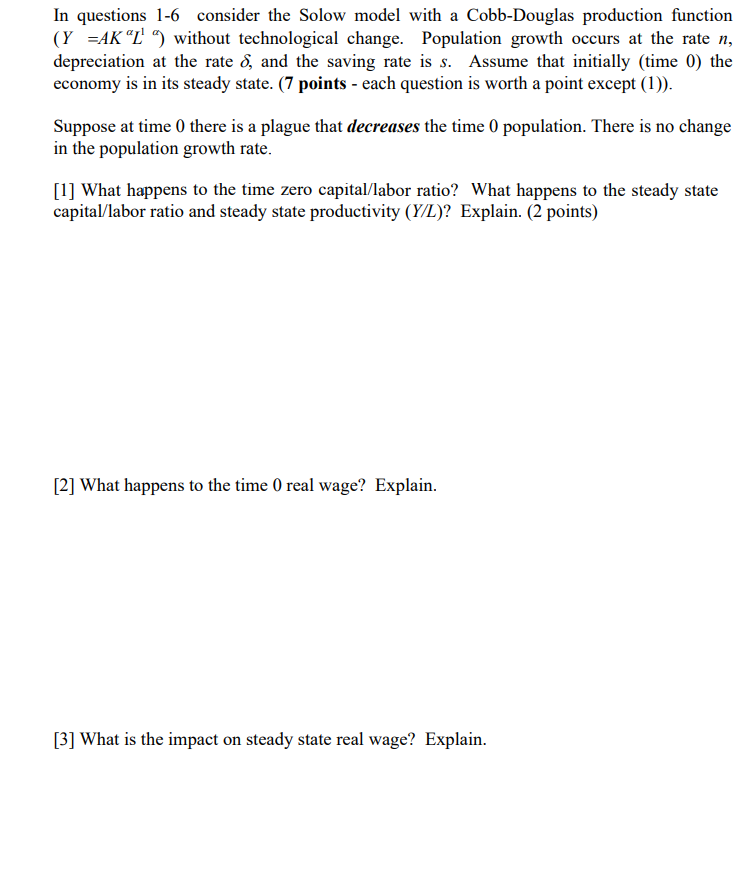 Solved In questions 1-6 consider the Solow model with a | Chegg.com