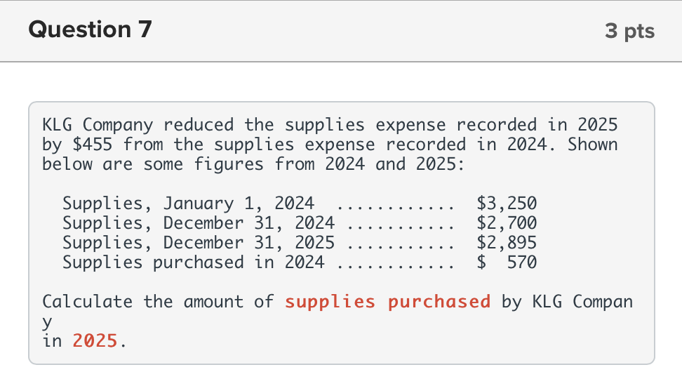 solved-question-7-3-pts-klg-company-reduced-the-supplies-chegg