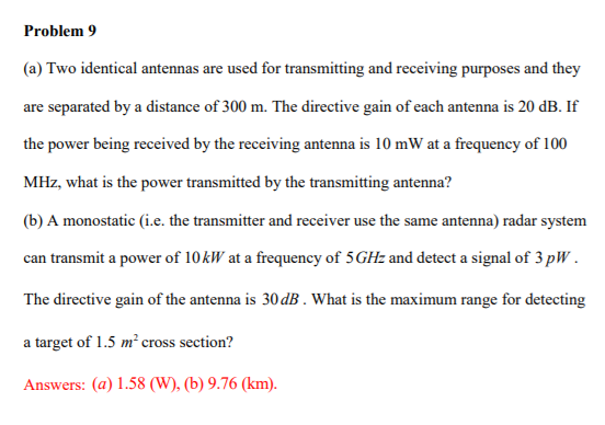 Solved Problem 9 (a) Two Identical Antennas Are Used For | Chegg.com