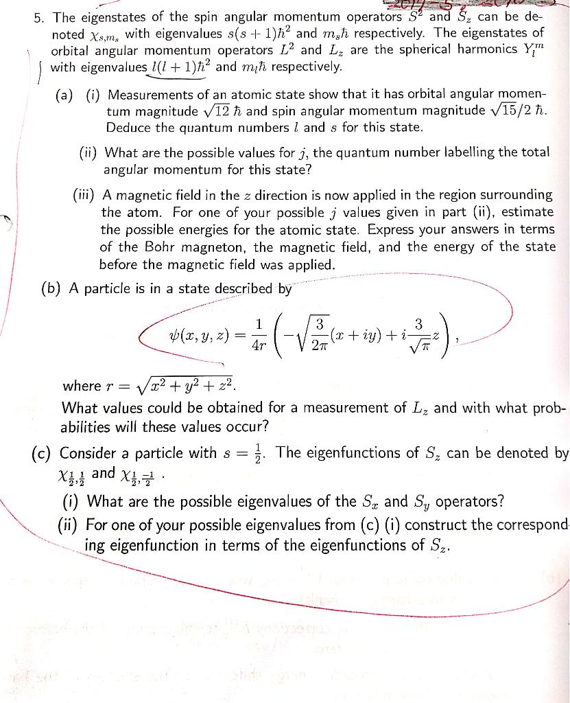 Solved 5. The eigenstates of the spin angular momentum | Chegg.com