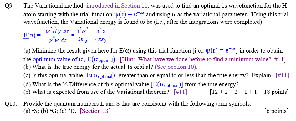 Solved = 09. The Variational method, introduced in Section | Chegg.com