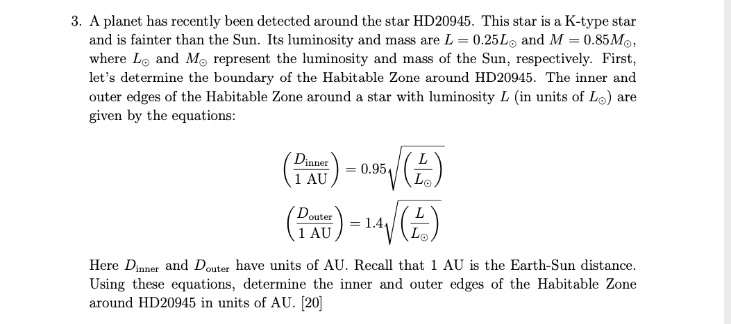 Solved 3. A Planet Has Recently Been Detected Around The | Chegg.com