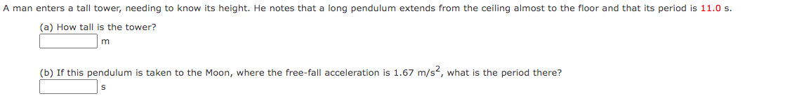 Solved A man enters a tall tower, needing to know its | Chegg.com