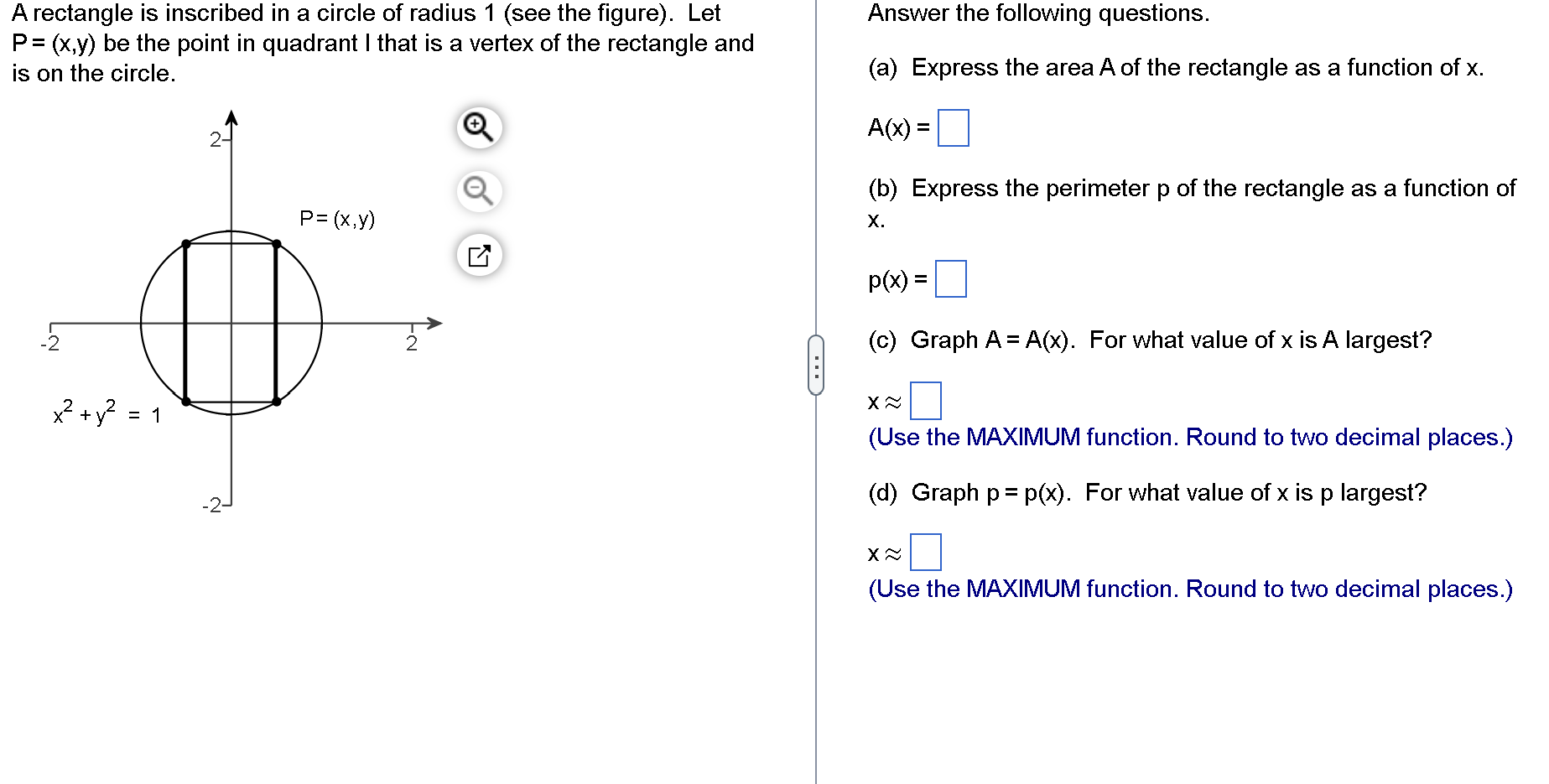 Solved A rectangle is inscribed in a circle of radius 1 (see | Chegg.com