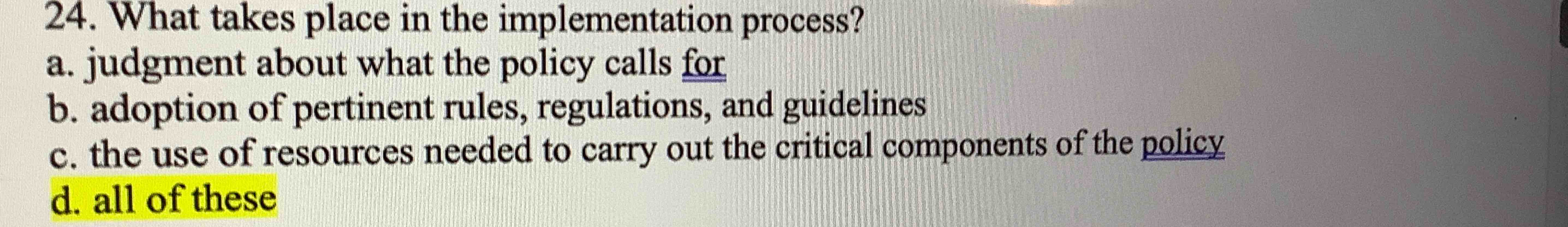 Solved What takes place in the implementation process?a. | Chegg.com