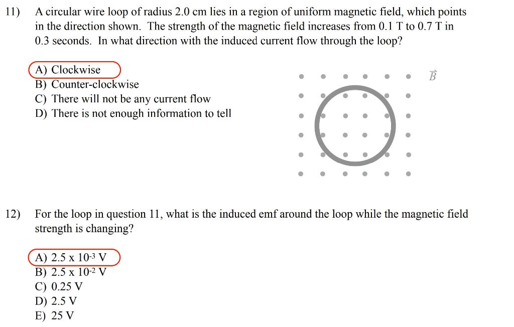 Solved 11) A Circular Wire Loop Of Radius 2.0 Cm Lies In A | Chegg.com