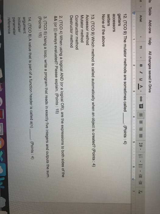 Solved The mutator methods are sometimes called ___ getters | Chegg.com