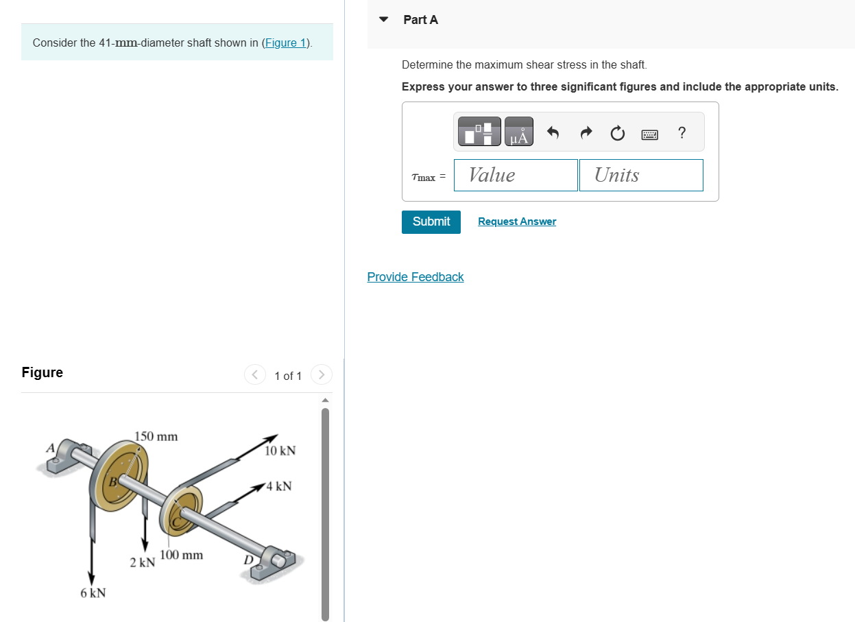 Solved Consider the 41-mm-diameter shaft shown in (Figure | Chegg.com