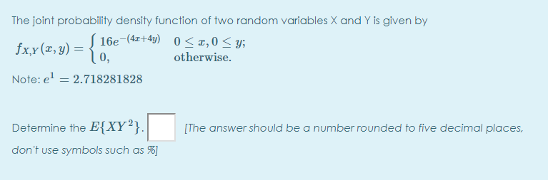 Solved The joint probability density function of two random | Chegg.com