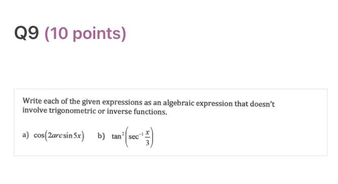 Solved Write each of the given expressions as an algebraic | Chegg.com