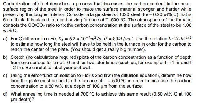 Solved Carburization of steel describes a process that | Chegg.com