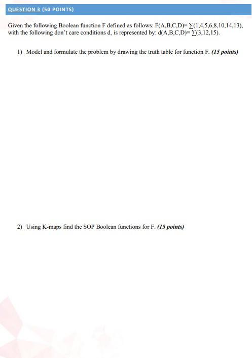 Solved QUESTION 3 (50 POINTS) Given the following Boolean | Chegg.com