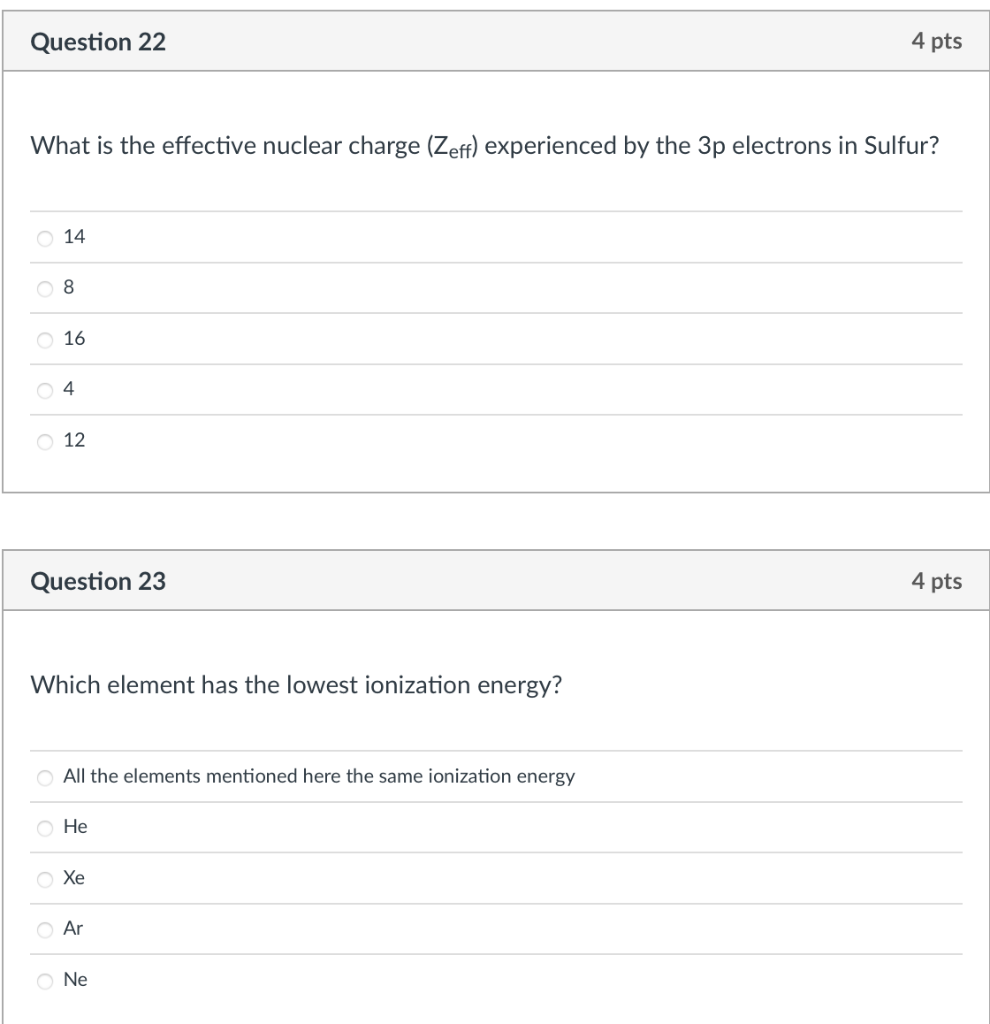 Solved Question 22 4 pts What is the effective nuclear | Chegg.com