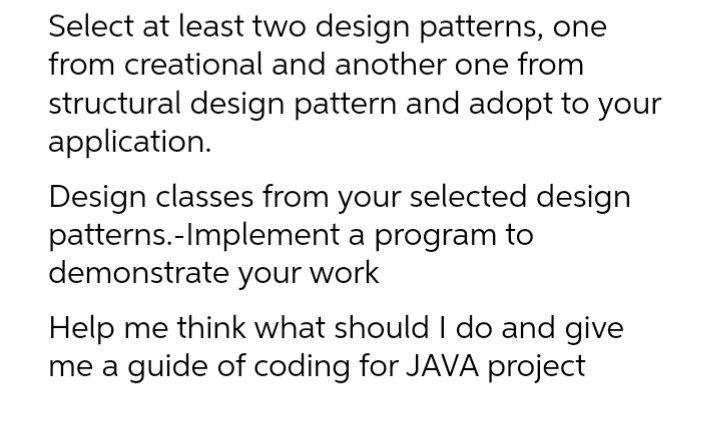 Solved Select At Least Two Design Patterns, One From | Chegg.com