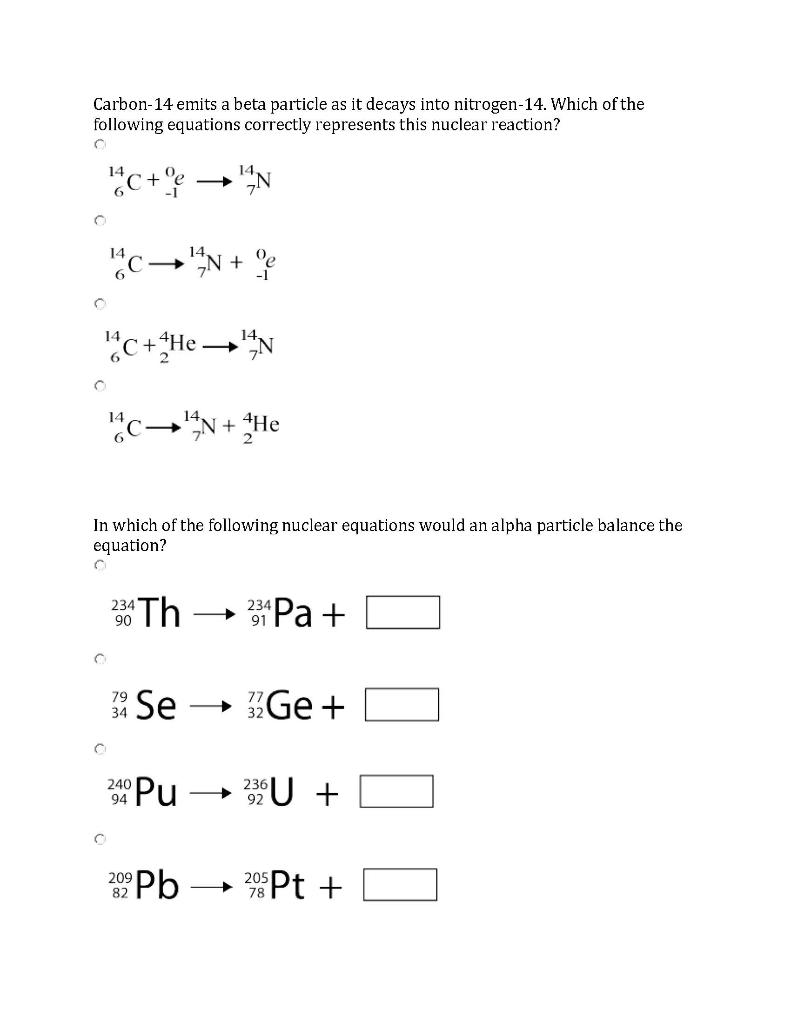 Solved Carbon-14 emits a beta particle as it decays into | Chegg.com