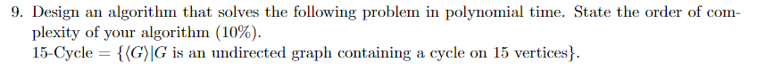 Solved I have to design an algorithm that satisfies G, where | Chegg.com