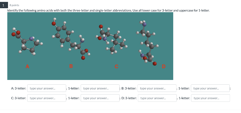 Solved 1 8 points Identify the following amino acids with | Chegg.com