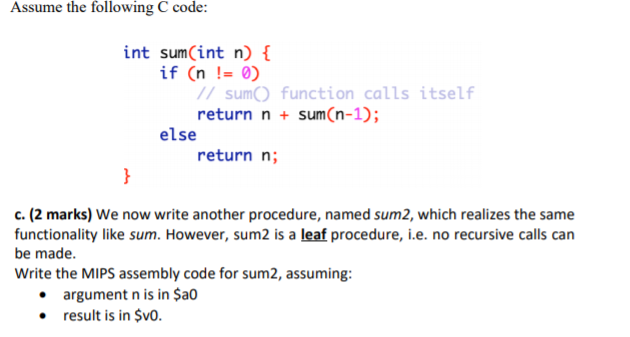 Solved Assume the following C code: int sum(int n) { if (n | Chegg.com