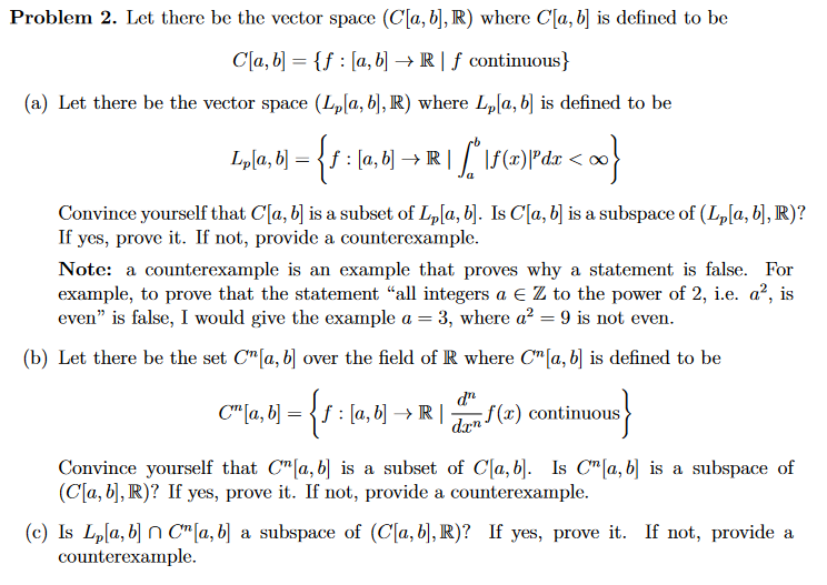 Solved C[a,b]={f:[a,b]→R∣f Continuous } (a) Let There Be The | Chegg.com