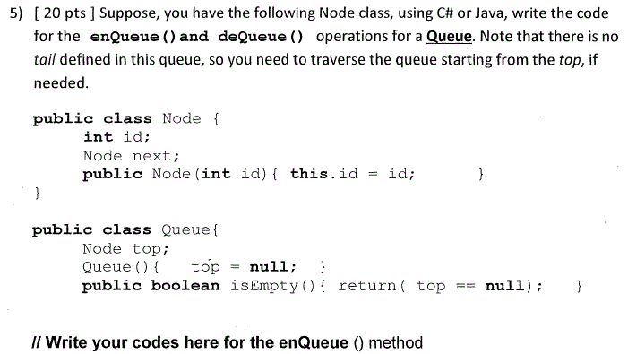 Solved 5) (20 pts) Suppose, you have the following Node | Chegg.com