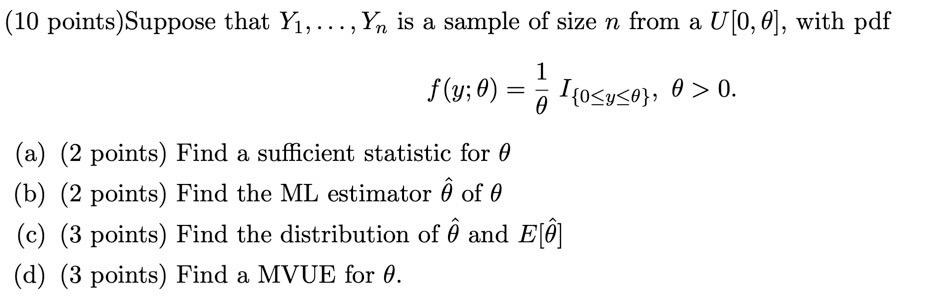 Solved Suppose That Y1 Yn Is A Sample Of Size N Chegg Com