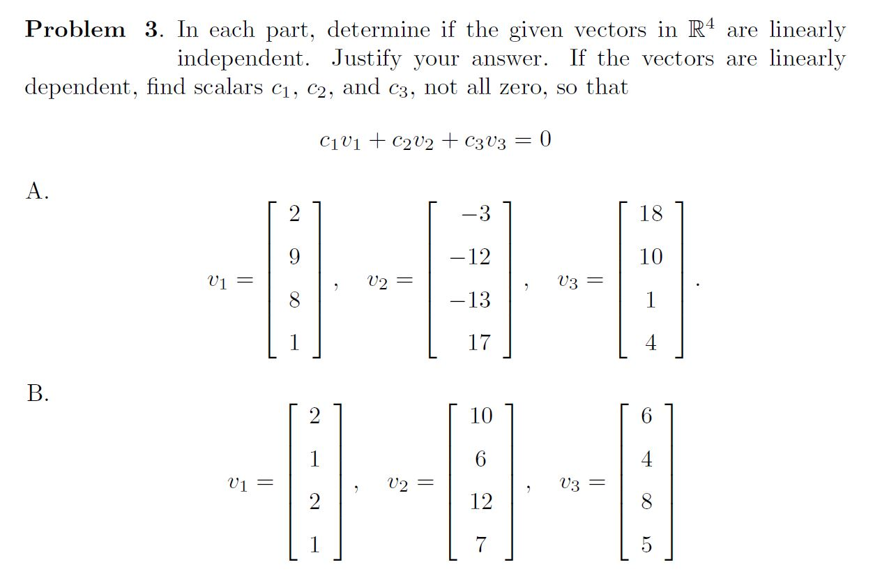 Solved Problem 3. In each part, determine if the given | Chegg.com